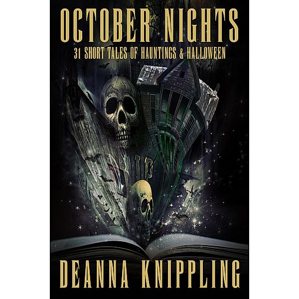 October Nights: 31 Tales of Haunting & Halloween, Deanna Knippling