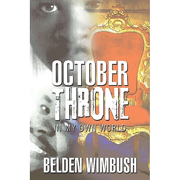 October Throne, Belden Wimbush