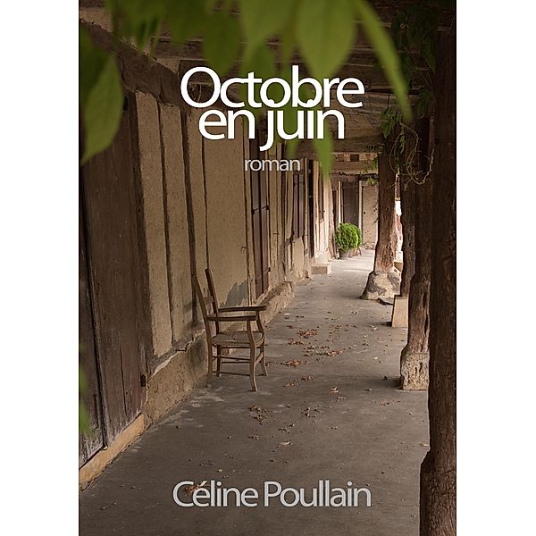 Octobre en juin, Céline Poullain