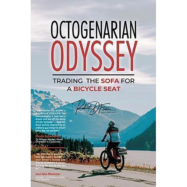 Octogenarian Odyssey, Robert D. Fletcher