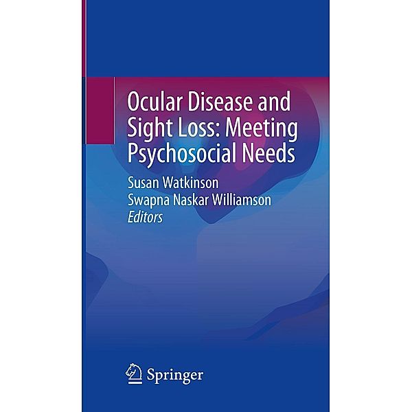 Ocular Disease and Sight Loss: Meeting Psychosocial Needs
