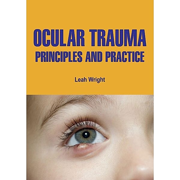 Ocular Trauma, Leah Wright