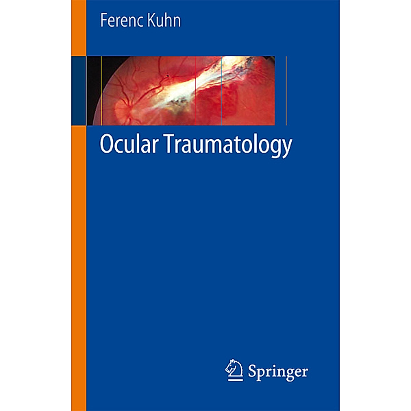 Ocular Traumatology, Ferenc Kuhn