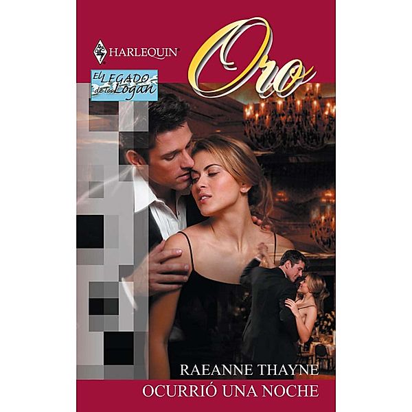 Ocurrió una noche / Harlequin Sagas, Raeanne Thayne