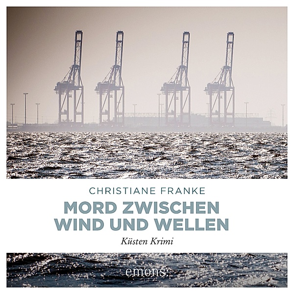 Oda Wagner, Christine Cordes - Mord zwischen Wind und Wellen, Christiane Franke