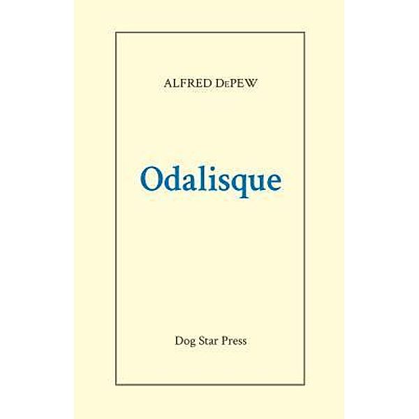 Odalisque / Alfred DePew, Alfred DePew