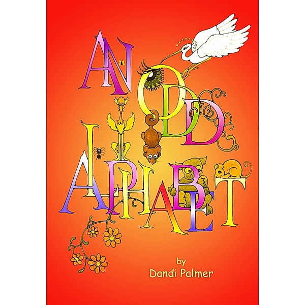 Odd Alphabet / Dodo Books, Dandi Palmer