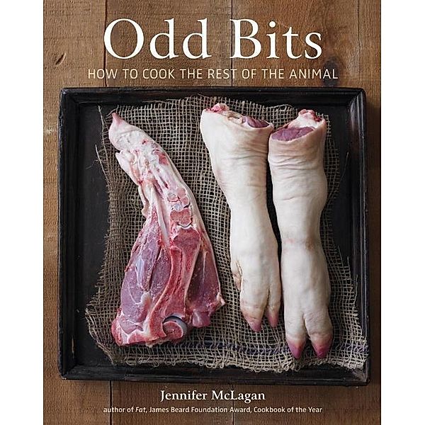 Odd Bits, Jennifer McLagan