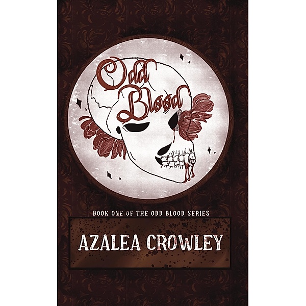 Odd Blood / Odd Blood, Azalea Crowley