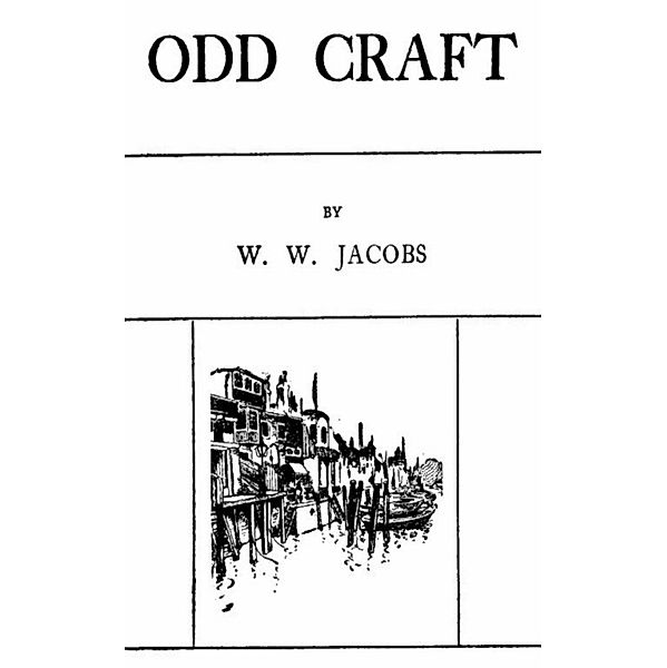 Odd Craft, W. W. Jacobs