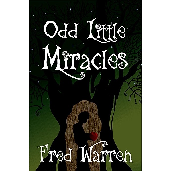 Odd Little Miracles / Splashdown Books, Fred Warren