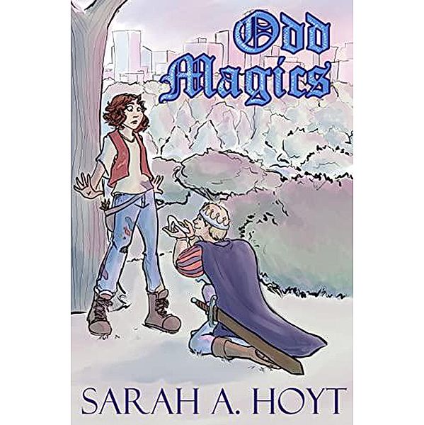 Odd Magics, Sarah A. Hoyt