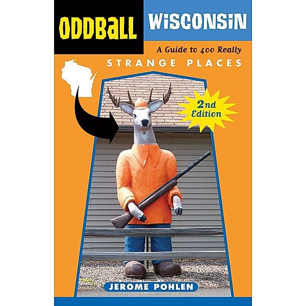 Oddball Wisconsin / Chicago Review Press, Jerome Pohlen