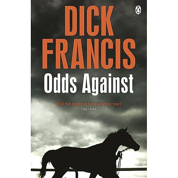 Odds Against / Francis Thriller, Dick Francis