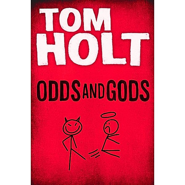 Odds and Gods / Orbit, Tom Holt