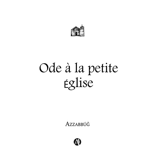 Ode à la petite Église, Azzabbúg