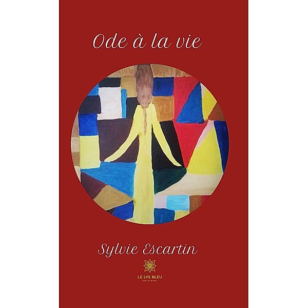 Ode à la vie, Sylvie Escartin
