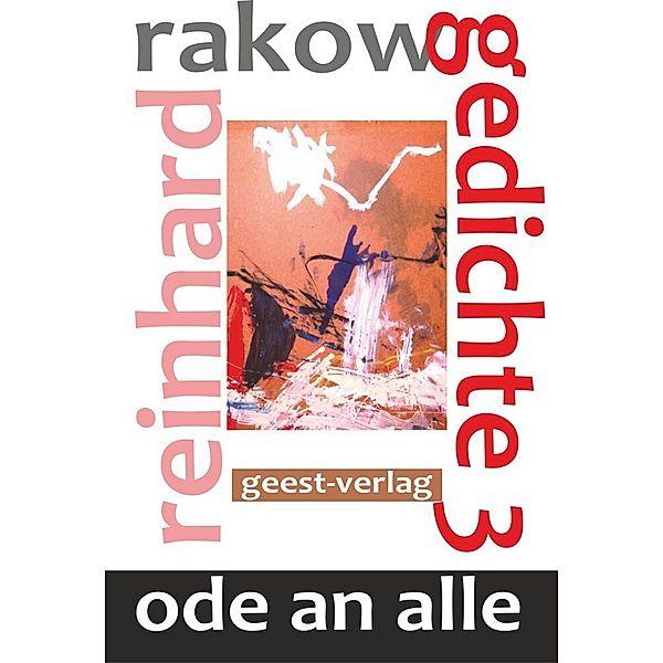 ODE AN ALLE, Reinhard Rakow