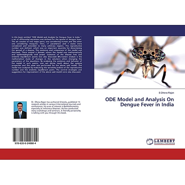 ODE Model and Analysis On Dengue Fever in India, S. Dheva Rajan