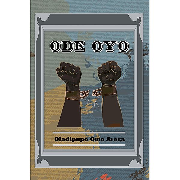 Ode Oyo, Oladipupo Omo Aresa