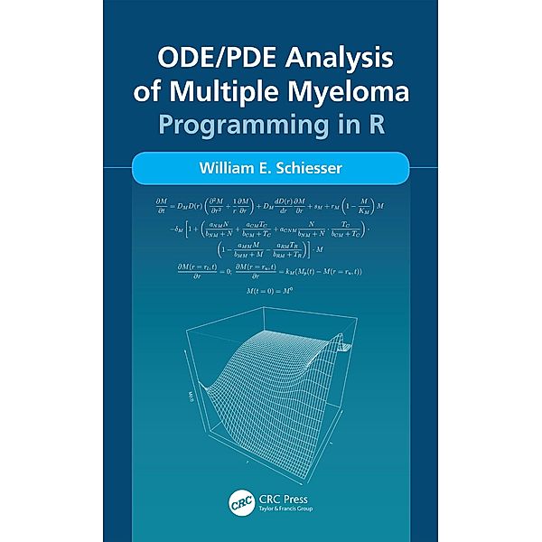 ODE/PDE Analysis of Multiple Myeloma, William Schiesser