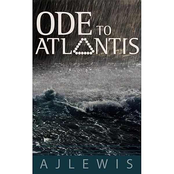 Ode to Atlantis, AJ Lewis