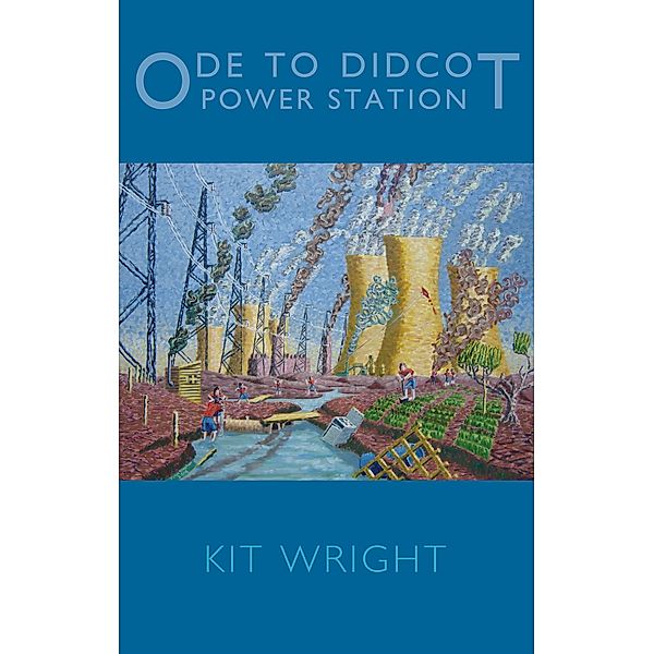 Ode to Didcot Power Station, Kit Wright