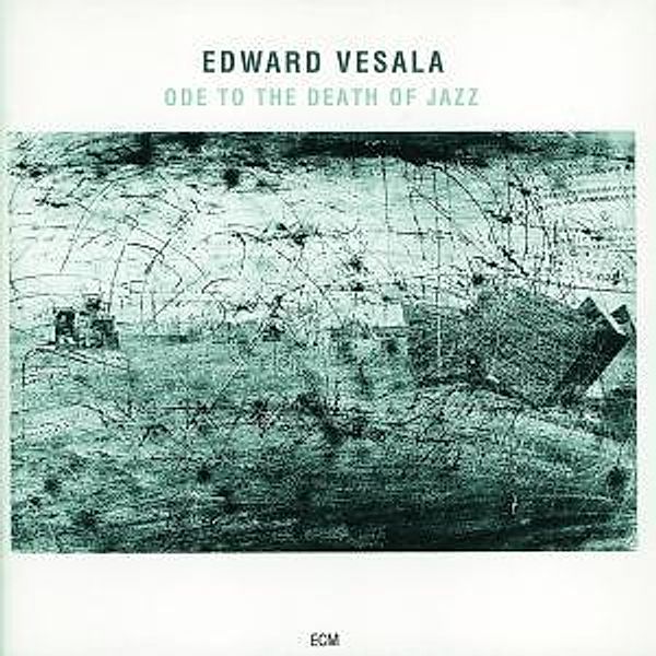 Ode To The Death Of Jazz, Edward Vesala