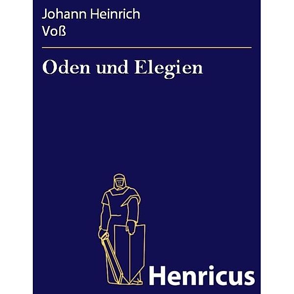 Oden und Elegien, Johann Heinrich Voss