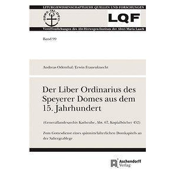 Odenthal, A: Liber Ordinarius des Speyerer Domes, Andreas Odenthal, Erwin Frauenknecht