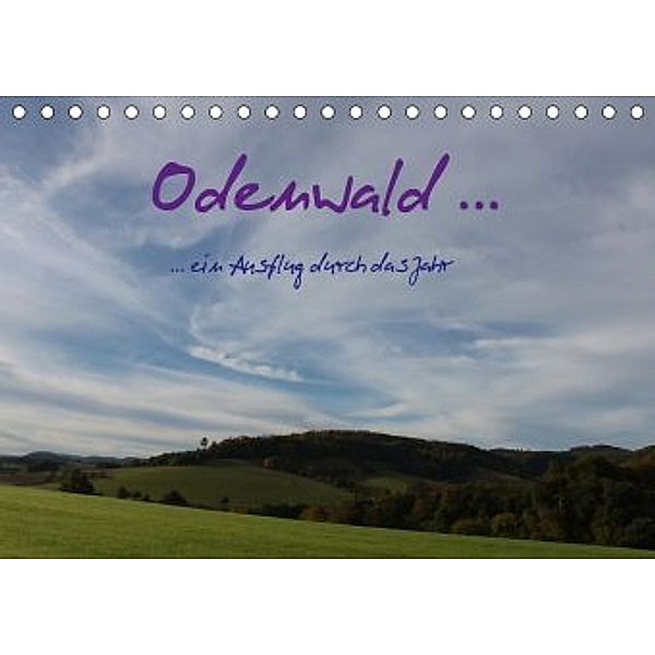 Odenwald ... ein Ausflug durch das Jahr (Tischkalender 2020 DIN A5 quer), Gert Kropp