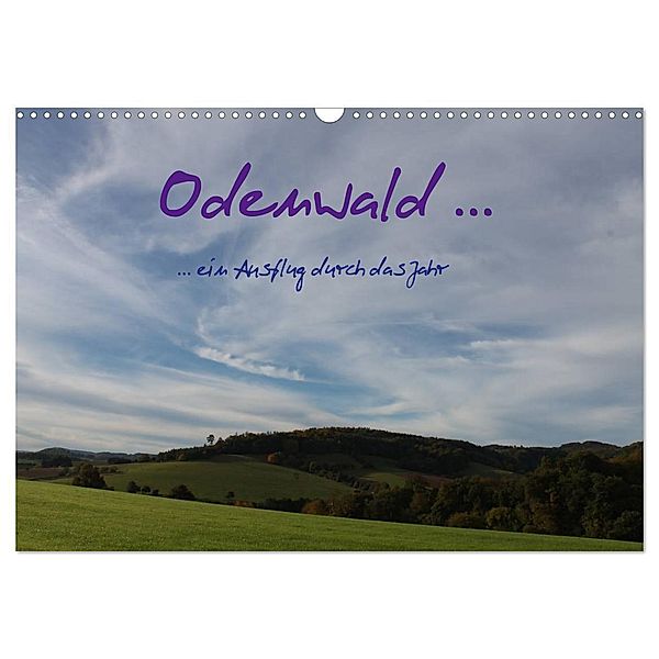 Odenwald ... ein Ausflug durch das Jahr (Wandkalender 2024 DIN A3 quer), CALVENDO Monatskalender, Gert Kropp