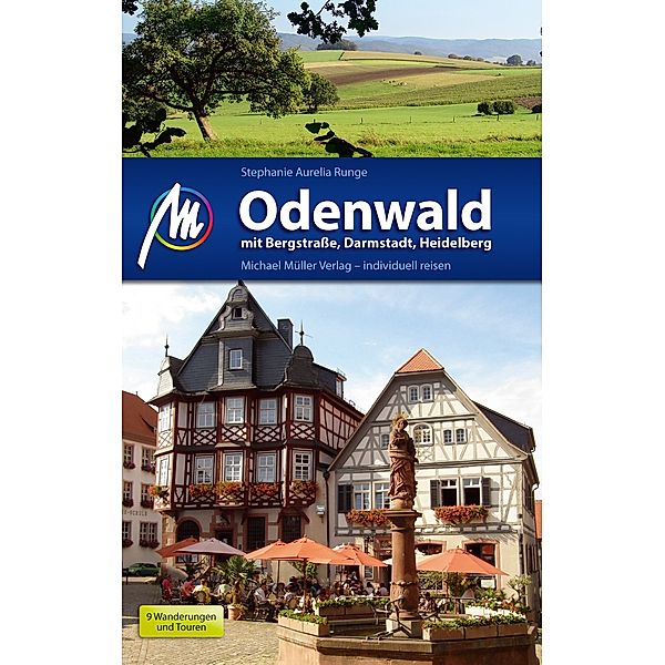 Odenwald mit Bergstraße, Darmstadt, Heidelberg, Stephanie A. Runge