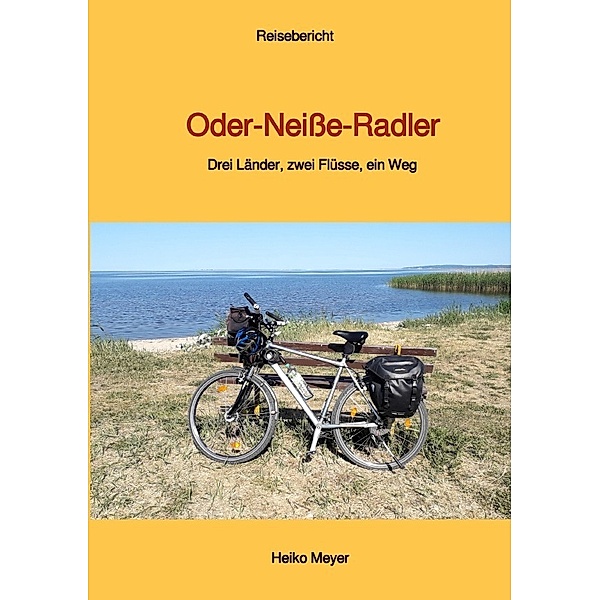 Oder-Neisse-Radler, Heiko Meyer
