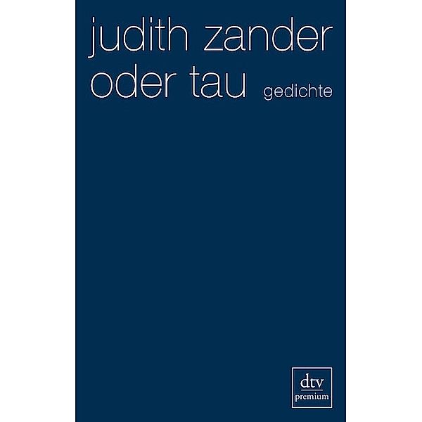 oder tau / dtv- premium, Judith Zander