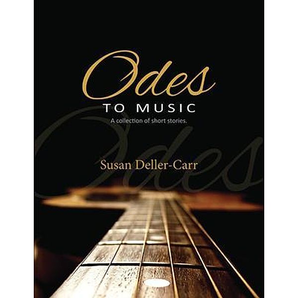 Odes to Music / URLink Print & Media, LLC, Susan Deller-Carr