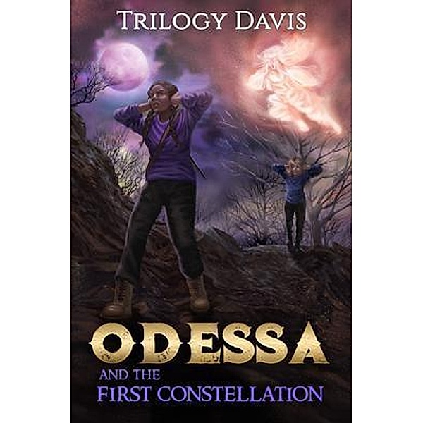 Odessa and the First Constellation, Trilogy Davis