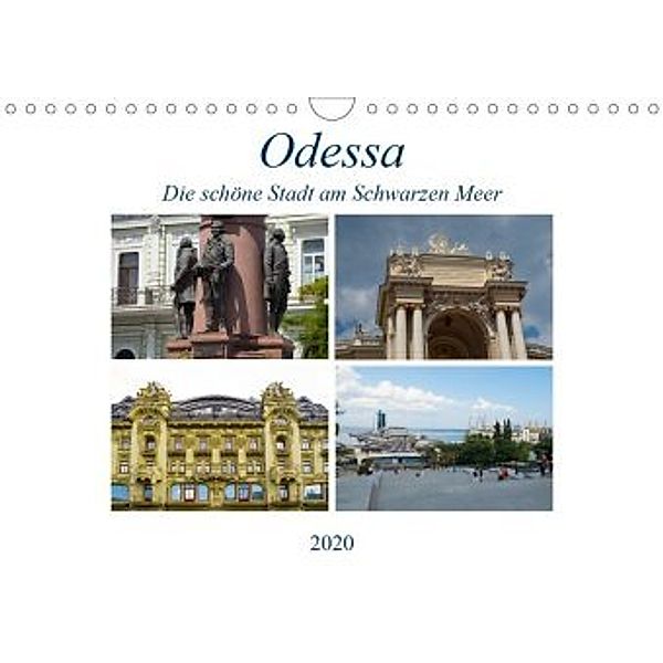 Odessa- Die schöne Stadt am Schwarzen Meer (Wandkalender 2020 DIN A4 quer), Anneli Hegerfeld-Reckert