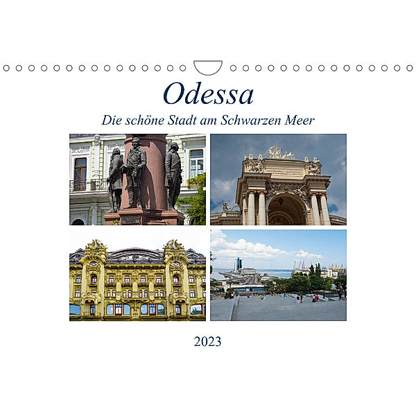 Odessa- Die schöne Stadt am Schwarzen Meer (Wandkalender 2023 DIN A4 quer), Anneli Hegerfeld-Reckert