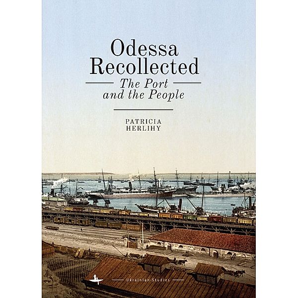 Odessa Recollected, Patricia Herlihy