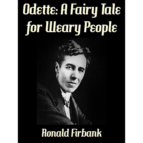 Odette, Ronald Firbank