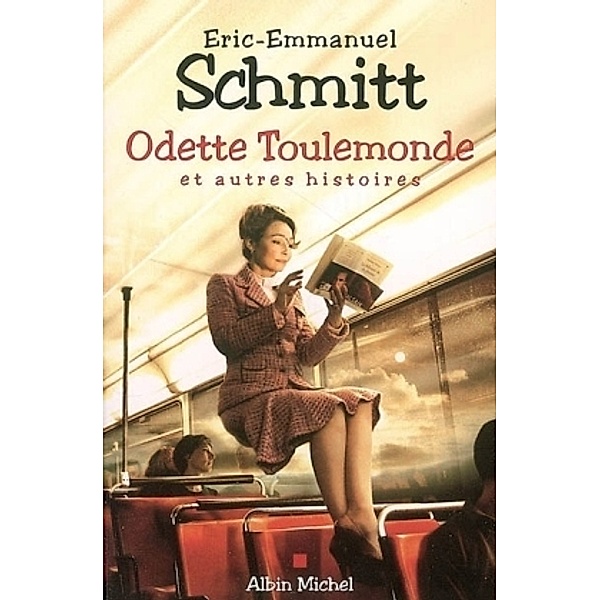 Odette Toulemonde et autres histoires, Eric-Emmanuel Schmitt