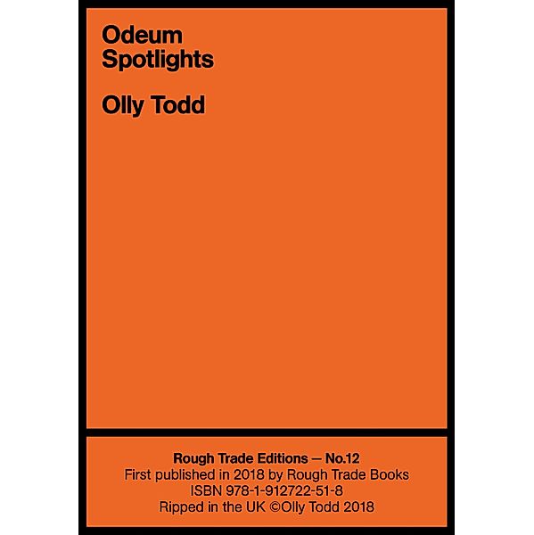 Odeum Spotlights / Rough Trade Edition Bd.12, Olly Todd