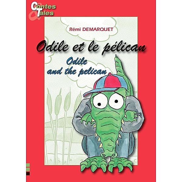 Odile and the pelican - Odile et le pélican, Rémi Demarquet