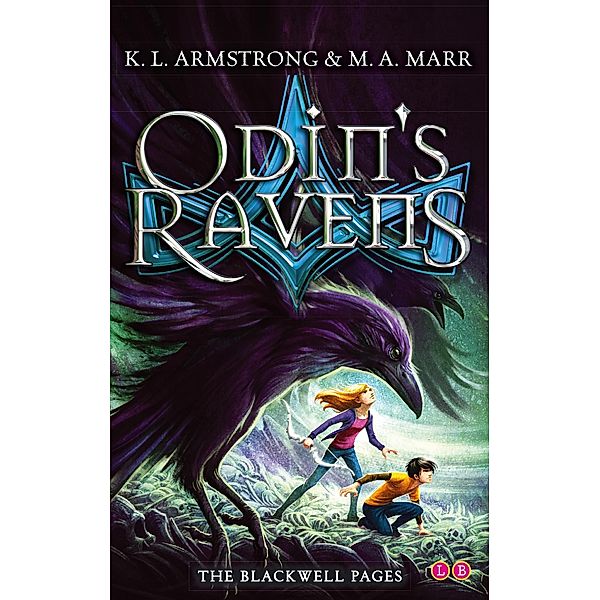 Odin's Ravens / Blackwell Pages Bd.2, K. L. Armstrong, M. A. Marr