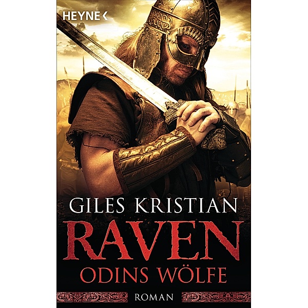 Odins Wölfe / Raven Trilogie Bd.3, Giles Kristian