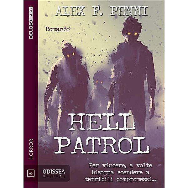 Odissea Digital: Hell Patrol, Alex F. Penni