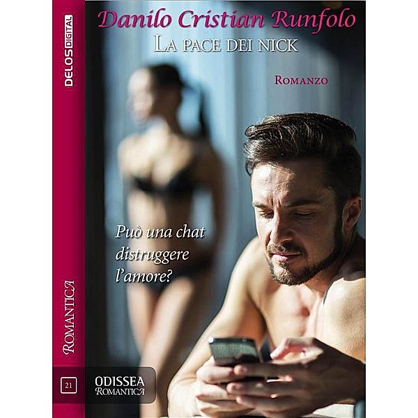 Odissea Romantica: La pace dei nick, Danilo Cristian Runfolo