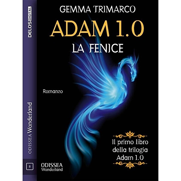 Odissea Wonderland: Adam 1.0, Gemma Trimarco