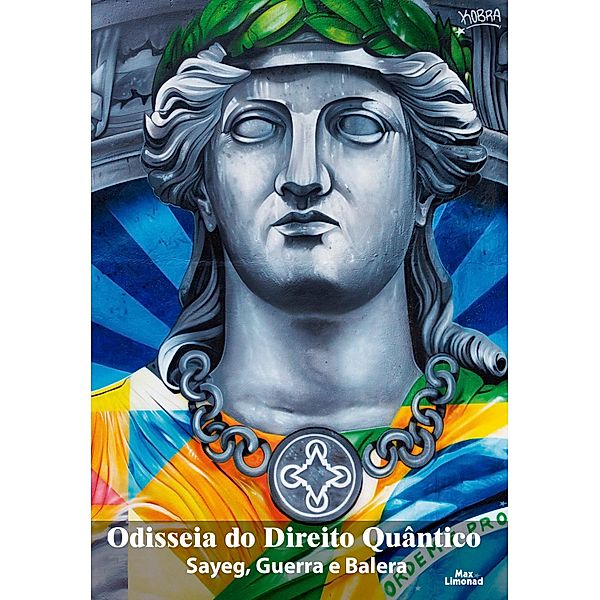 Odisseia do Direito Quântico, Ricardo Sayeg, Willis Santiago Guerra Filho, Wagner Balera